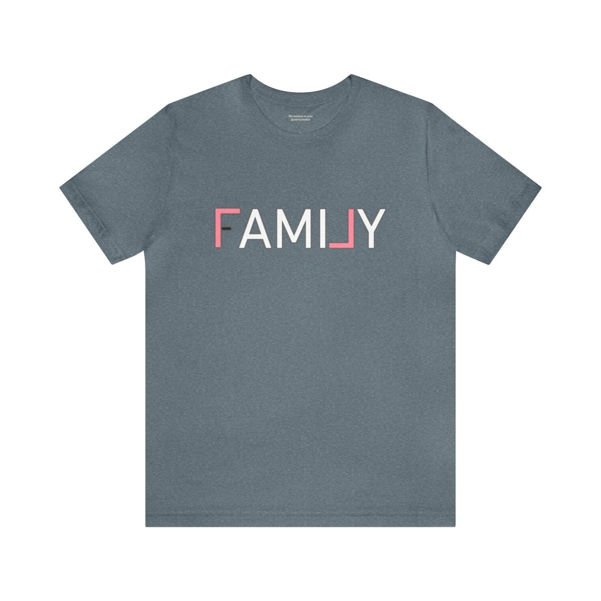 REAL Family Pink - T-Shirt | ShirtyAgents