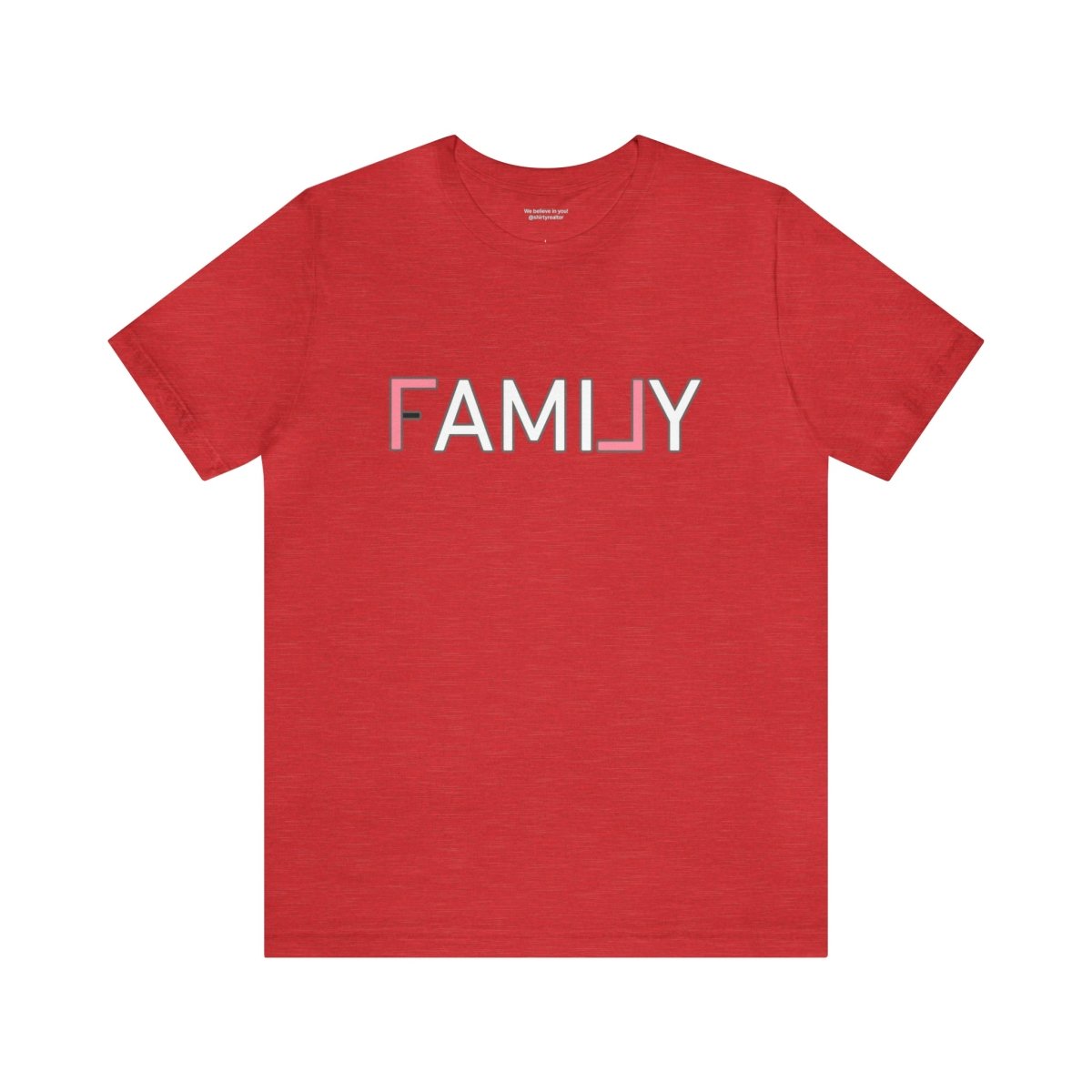REAL Family Pink - T-Shirt | ShirtyAgents
