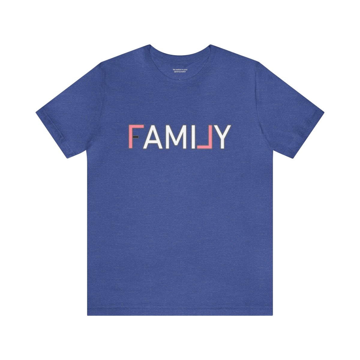 REAL Family Pink - T-Shirt | ShirtyAgents