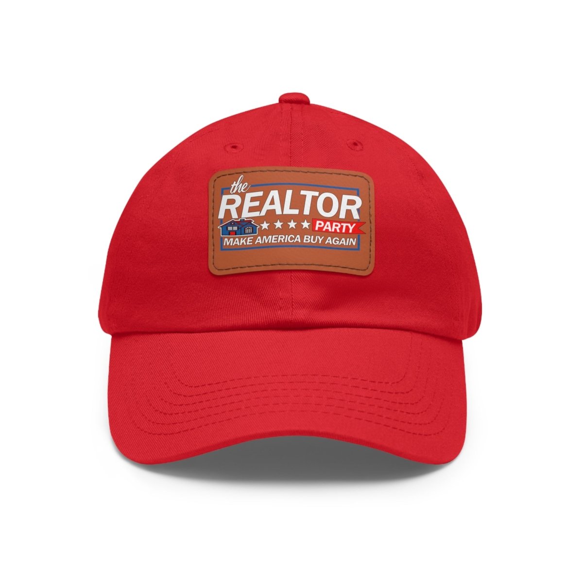 Realtor Party Make America Buy Again Hat with Leather Patch - Hats | ShirtyAgents