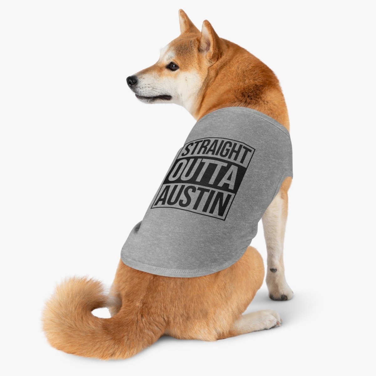 Straight Outta Austin Pup Tank Top - Pets | ShirtyAgents