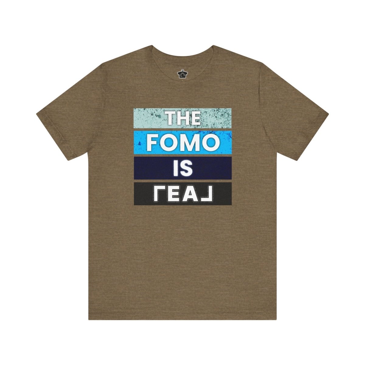 The FOMO Is REAL - T-Shirt | ShirtyAgents