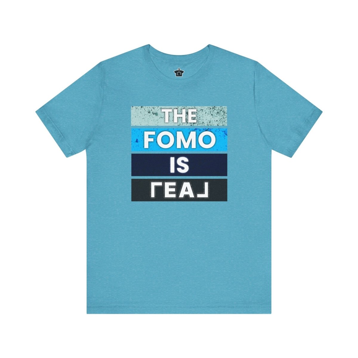 The FOMO Is REAL - T-Shirt | ShirtyAgents