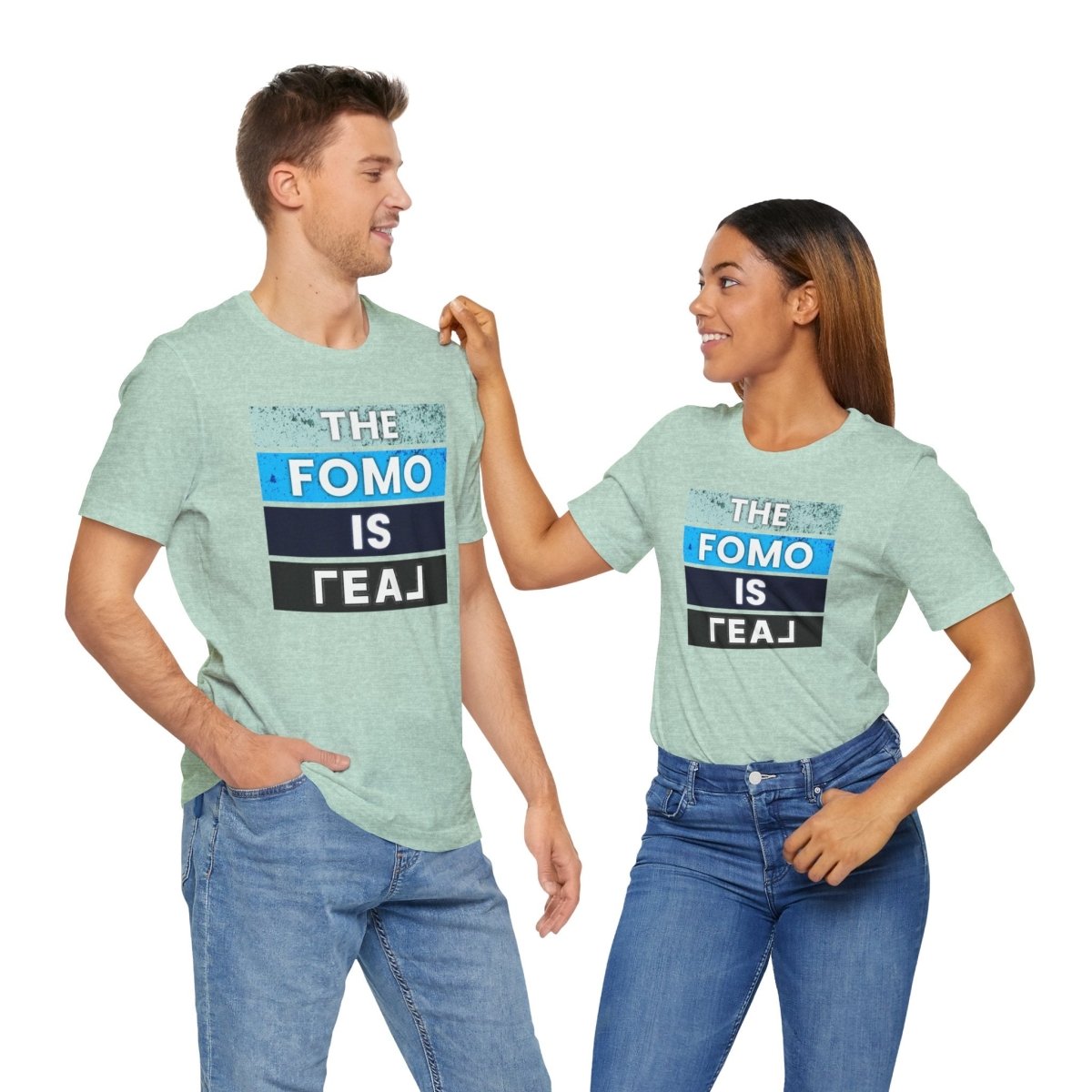 The FOMO Is REAL - T-Shirt | ShirtyAgents