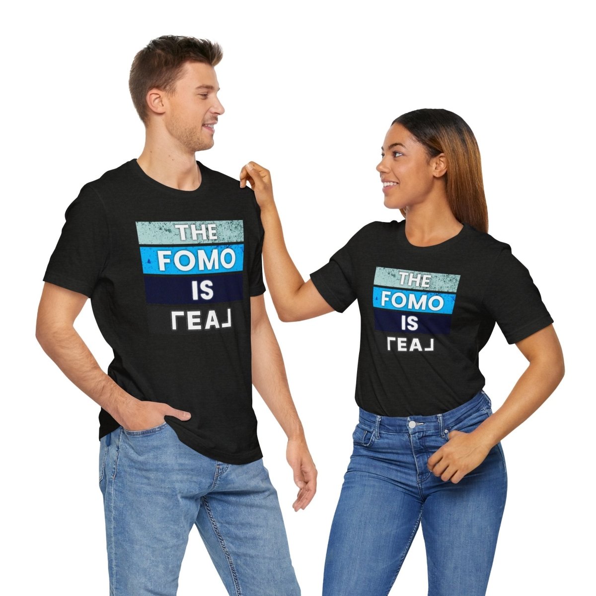 The FOMO Is REAL - T-Shirt | ShirtyAgents