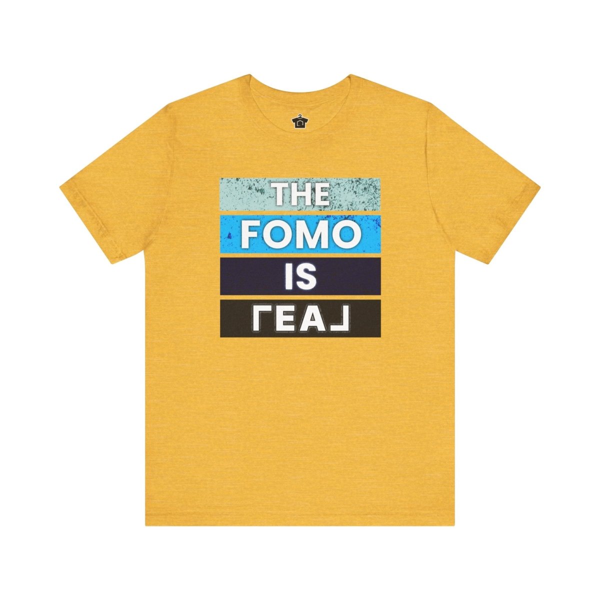 The FOMO Is REAL - T-Shirt | ShirtyAgents