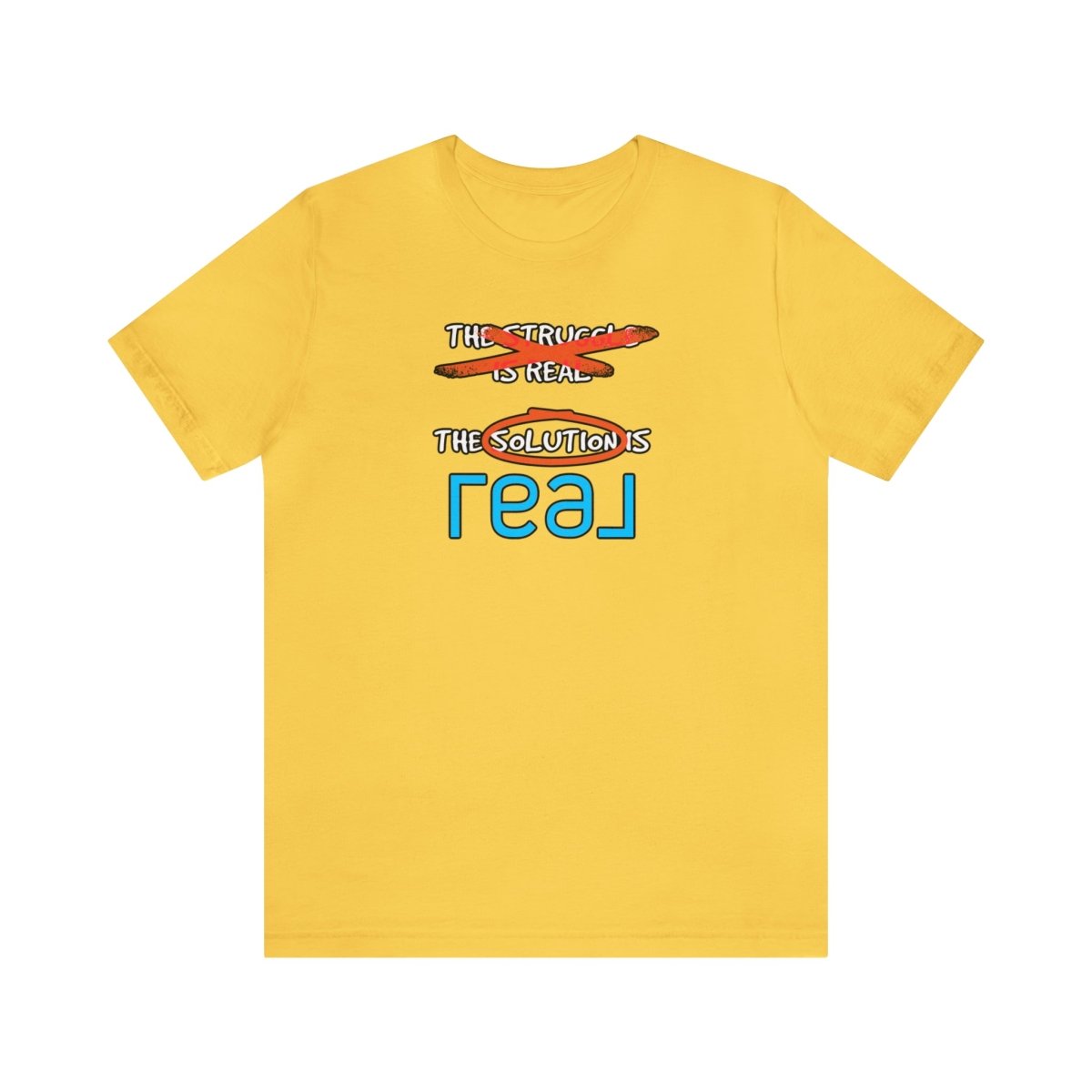 The Solution Is REAL - T-Shirt | ShirtyAgents