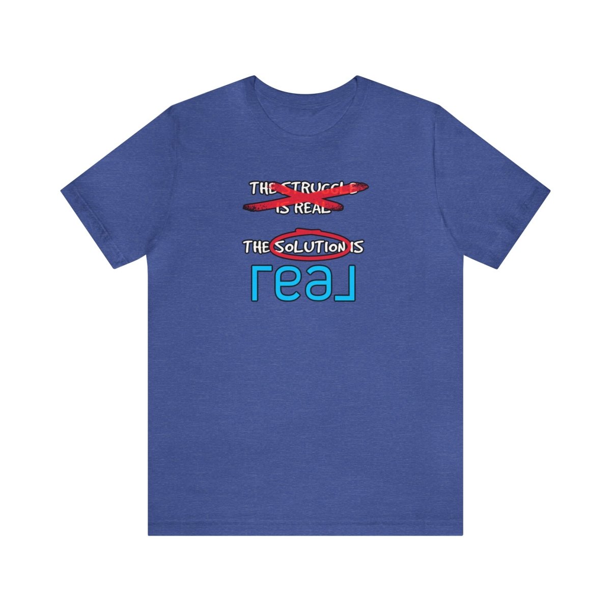 The Solution Is REAL - T-Shirt | ShirtyAgents