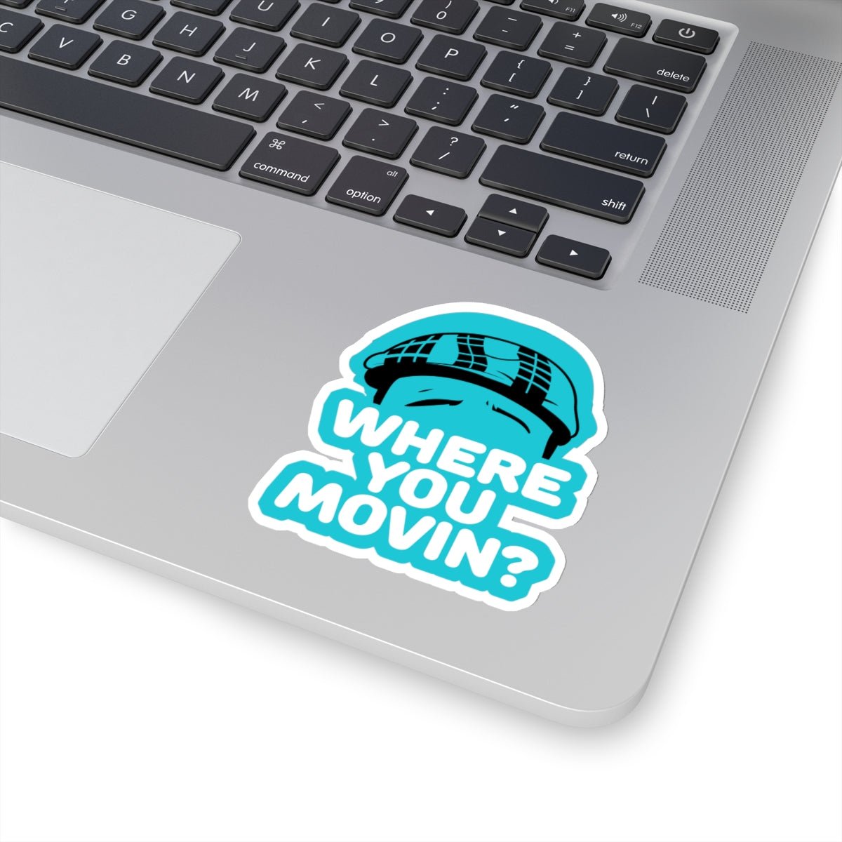 Where You Moving Sticker #ianofaustin - Paper products | ShirtyAgents