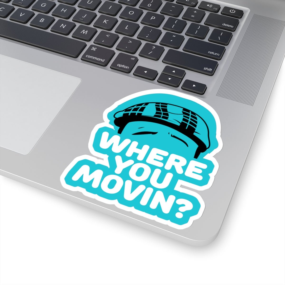 Where You Moving Sticker #ianofaustin - Paper products | ShirtyAgents