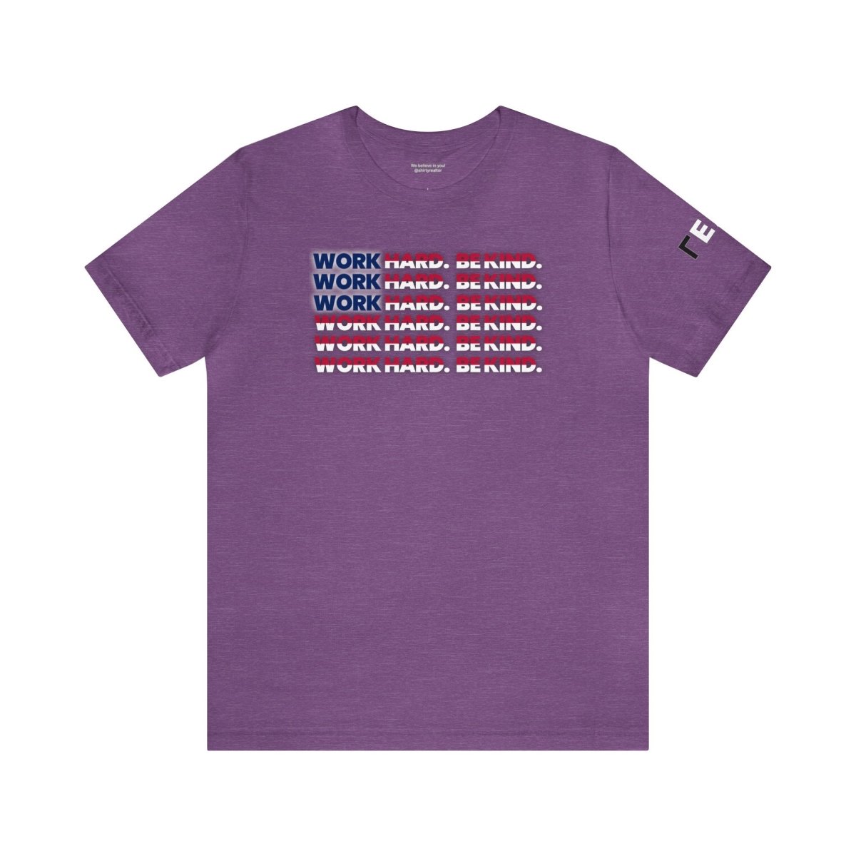Work Hard Be Kind American - T-Shirt | ShirtyAgents