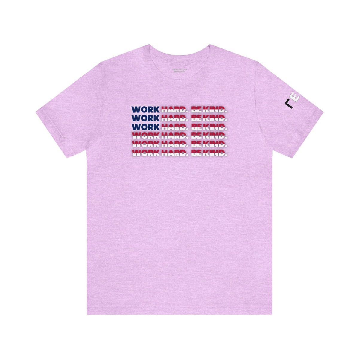 Work Hard Be Kind American - T-Shirt | ShirtyAgents