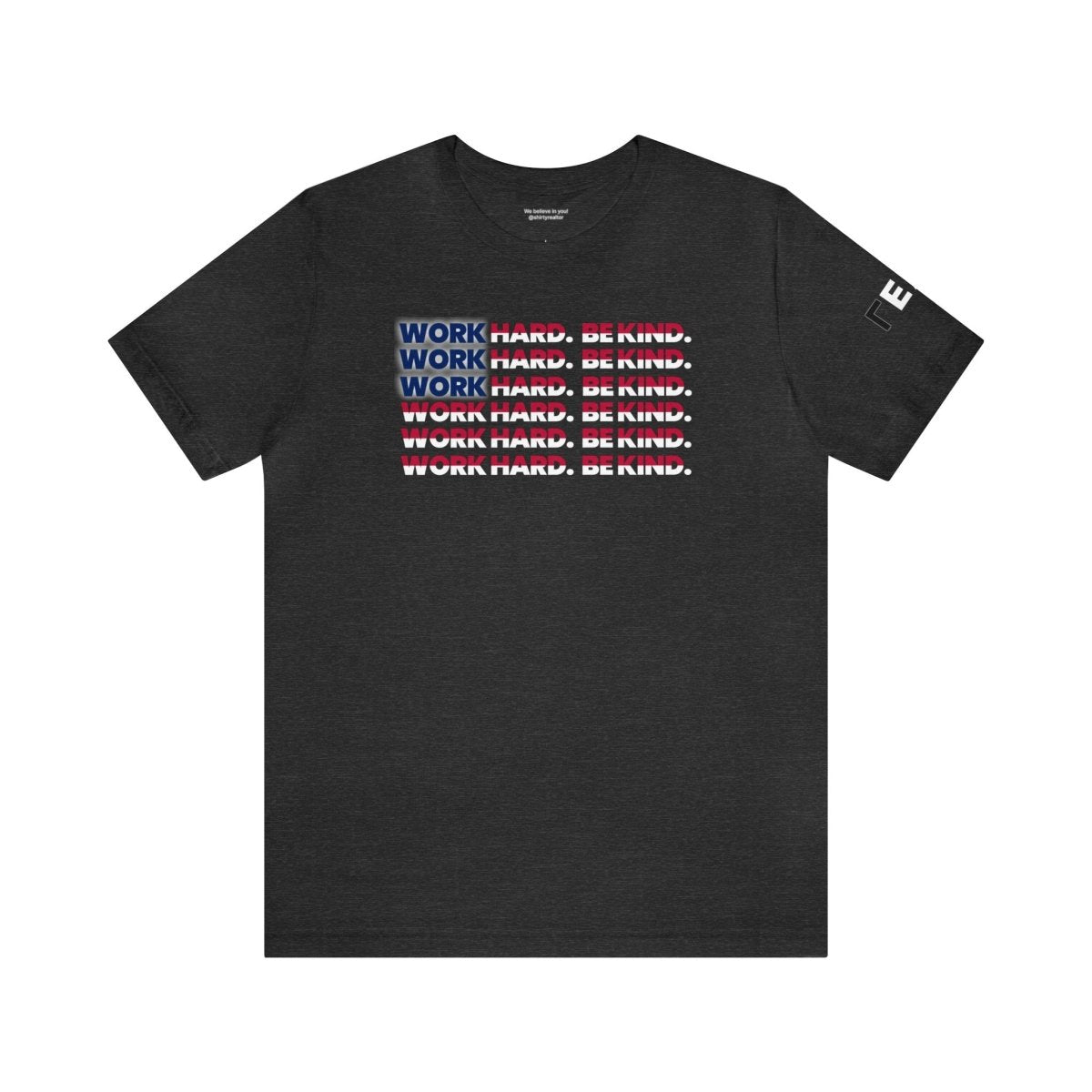 Work Hard Be Kind American - T-Shirt | ShirtyAgents