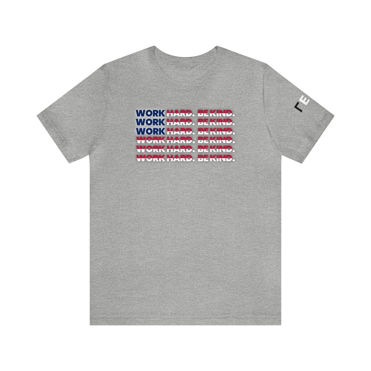Work Hard Be Kind American - T-Shirt | ShirtyAgents