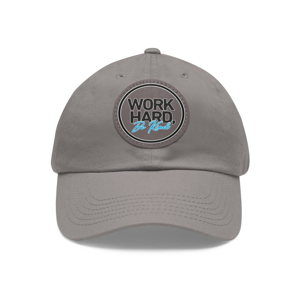 Work Hard Be Kind Black Circle Hat with Leather Patch - Hats | ShirtyAgents