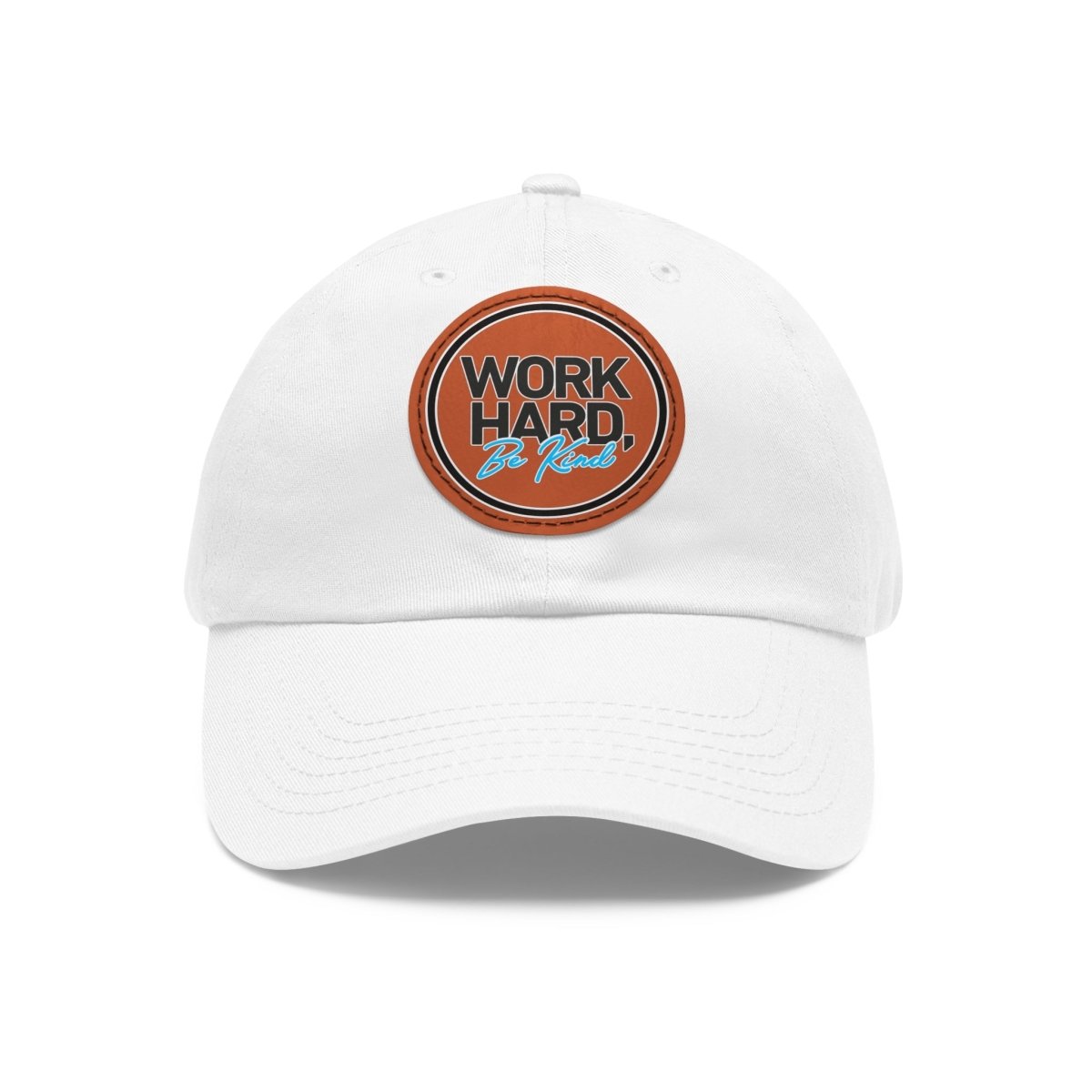 Work Hard Be Kind Black Circle Hat with Leather Patch - Hats | ShirtyAgents