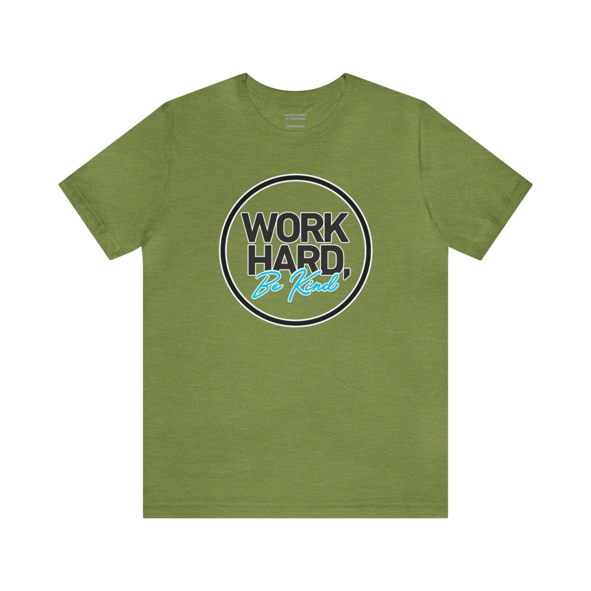 Work Hard Be Kind Black Circle - T-Shirt | ShirtyAgents