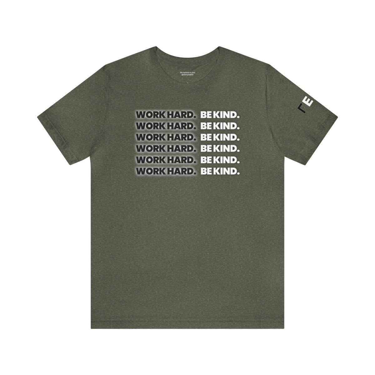 Work Hard Be Kind It's Black & White - T-Shirt | ShirtyAgents