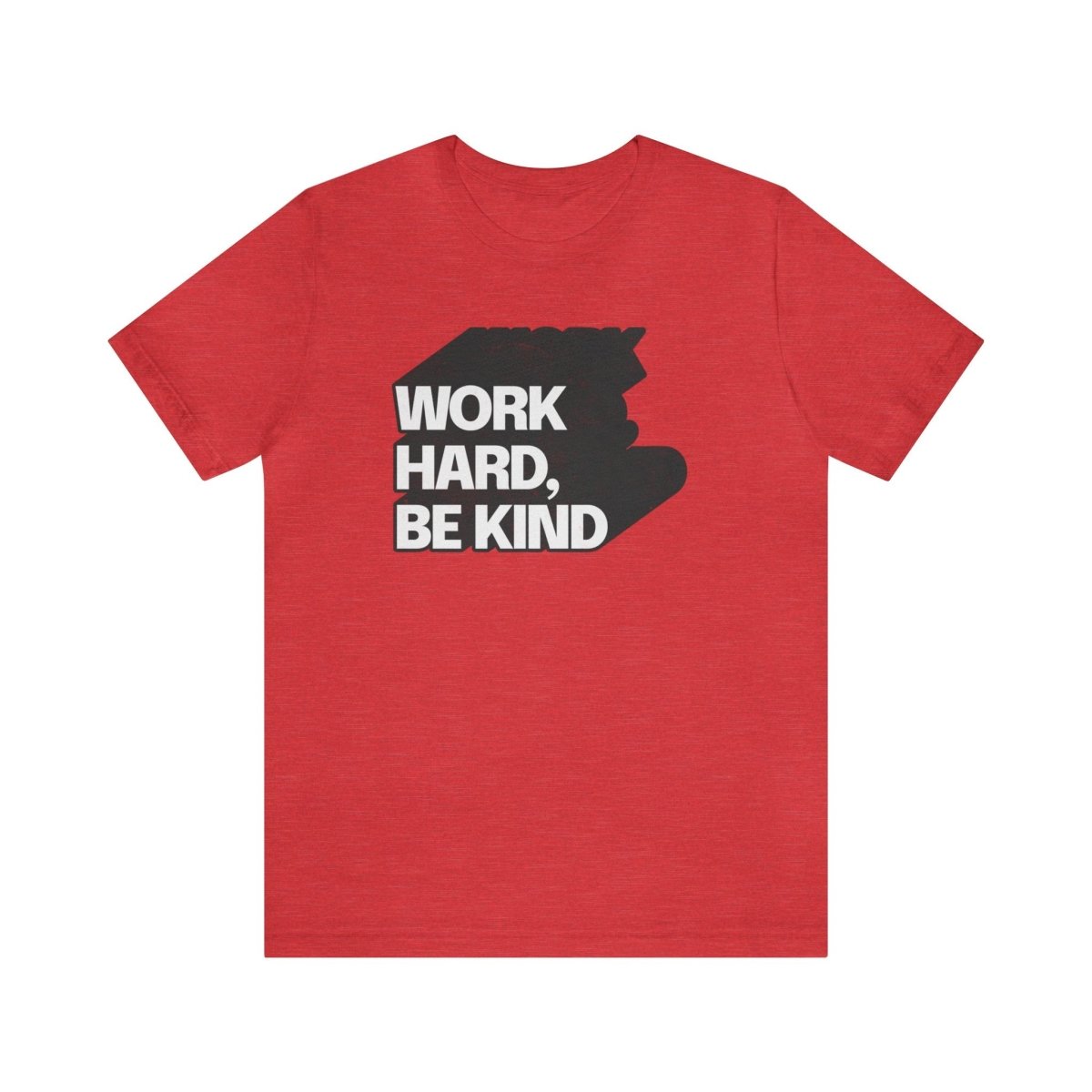 Work Hard Be Kind Long Dark Shadow - T-Shirt | ShirtyAgents