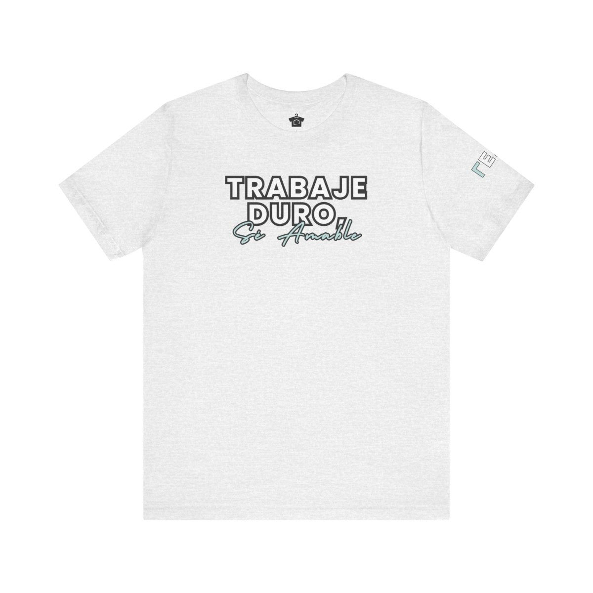 Work Hard, Be Kind – Modern Mint T-Shirt (Español Edition) – Unofficial - T-Shirt | ShirtyAgents