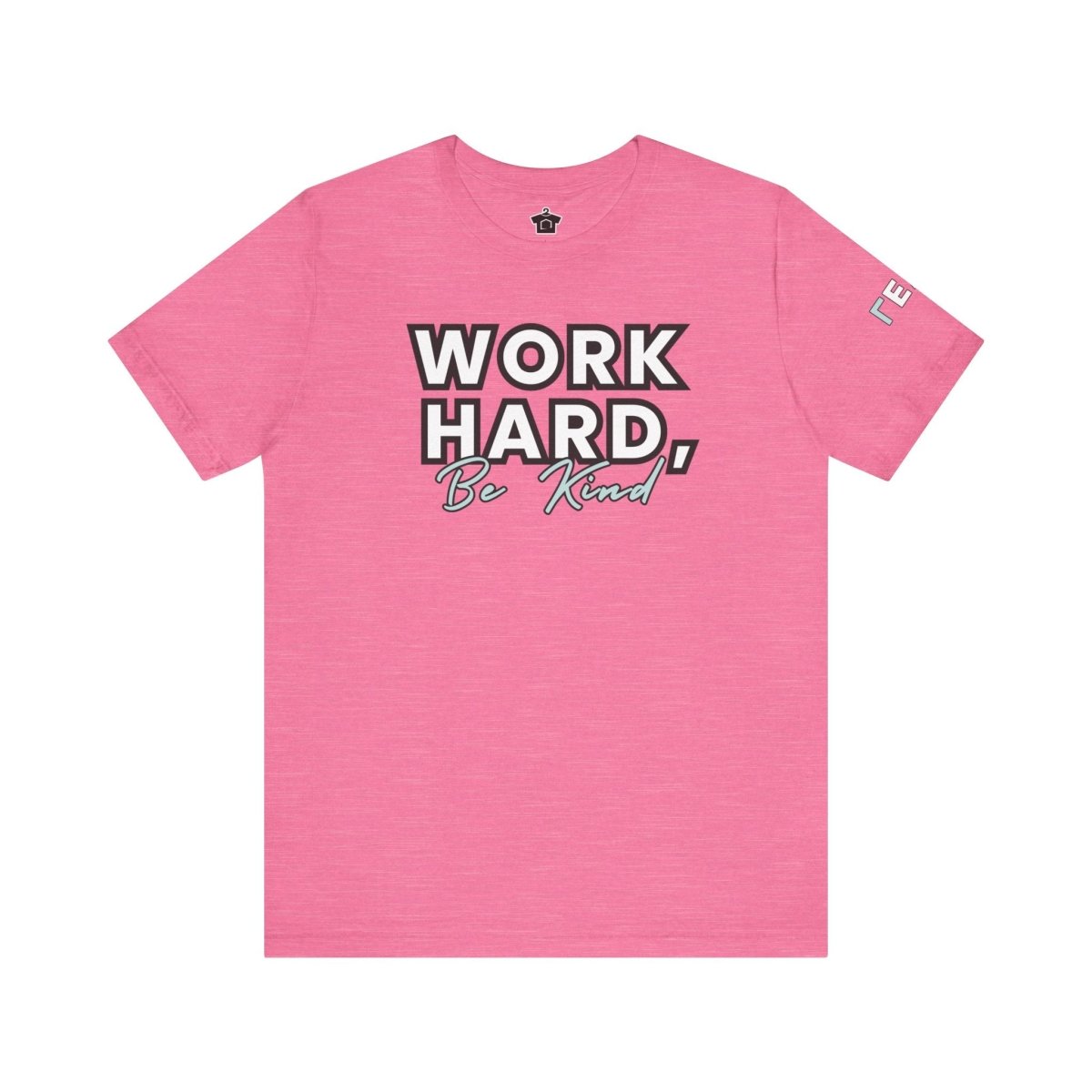 Work Hard, Be Kind – Modern Mint T-Shirt (Unofficial Edition) - T-Shirt | ShirtyAgents