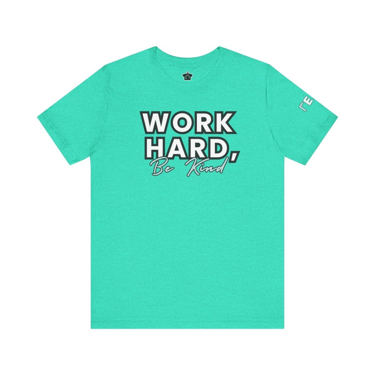 Work Hard, Be Kind – Modern Mint T-Shirt (Unofficial Edition) - T-Shirt | ShirtyAgents