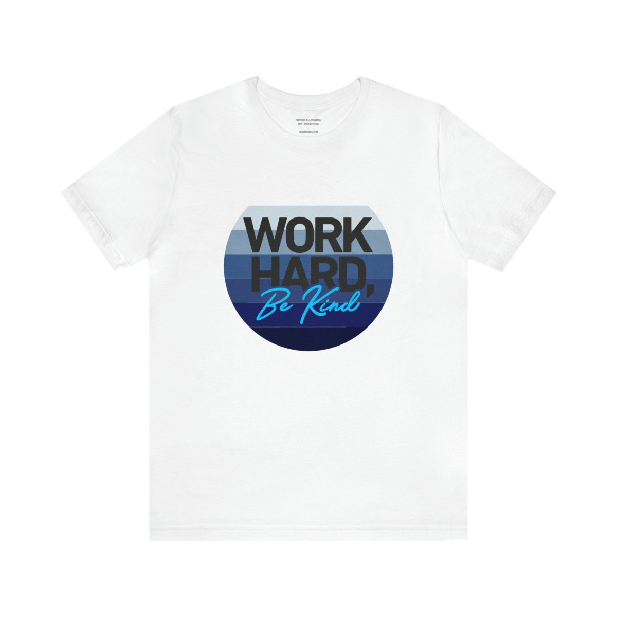 Work Hard Horizon Blue - T-Shirt | ShirtyAgents