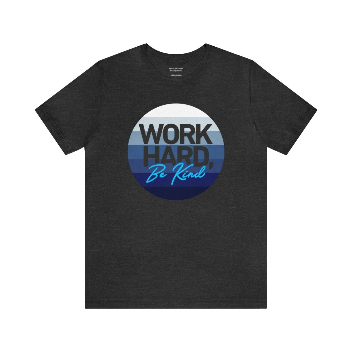 Work Hard Horizon Blue - T-Shirt | ShirtyAgents