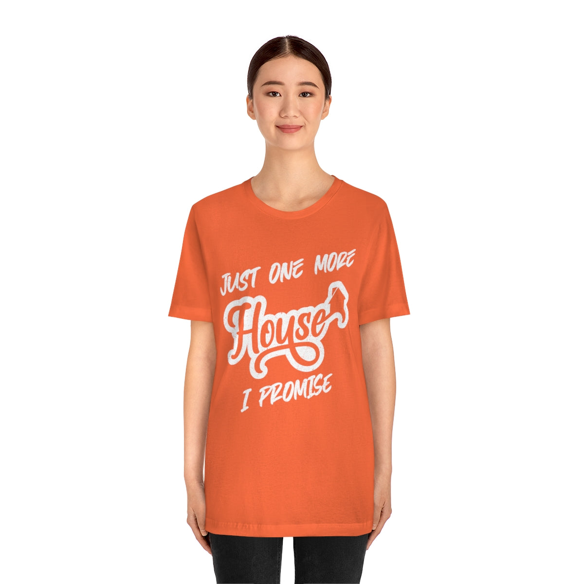 Just One More House Tee