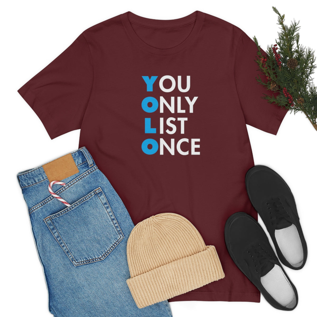 YOLO V1 – You Only List Once Tee