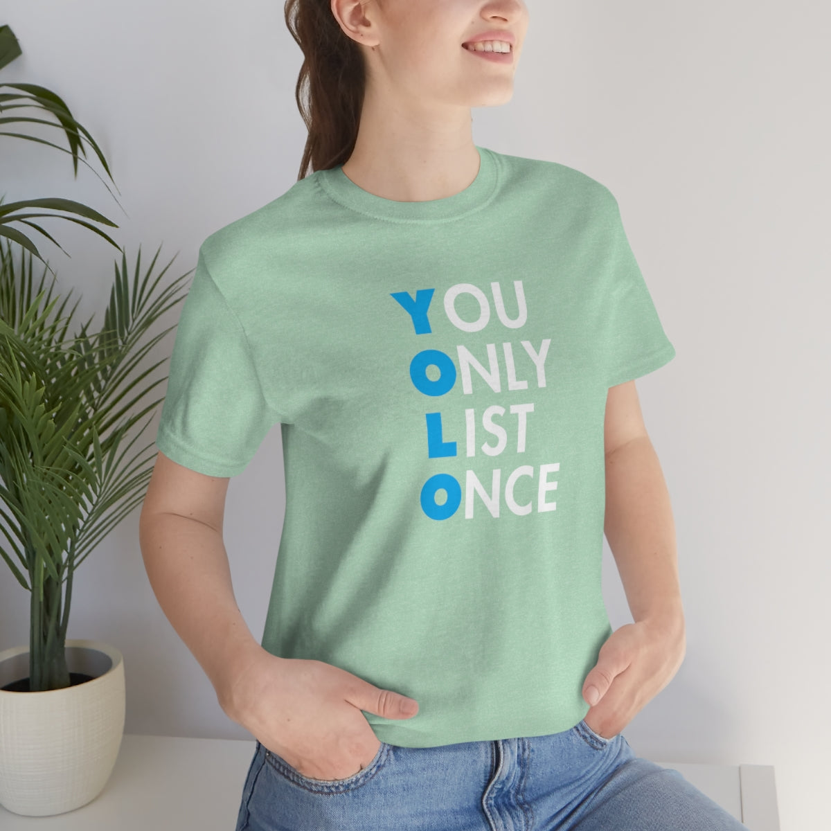 YOLO V1 – You Only List Once Tee