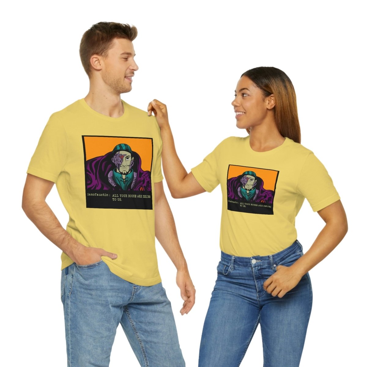 All Your Houses Are Belong To Us #ianofaustin - T-Shirt | ShirtyAgents