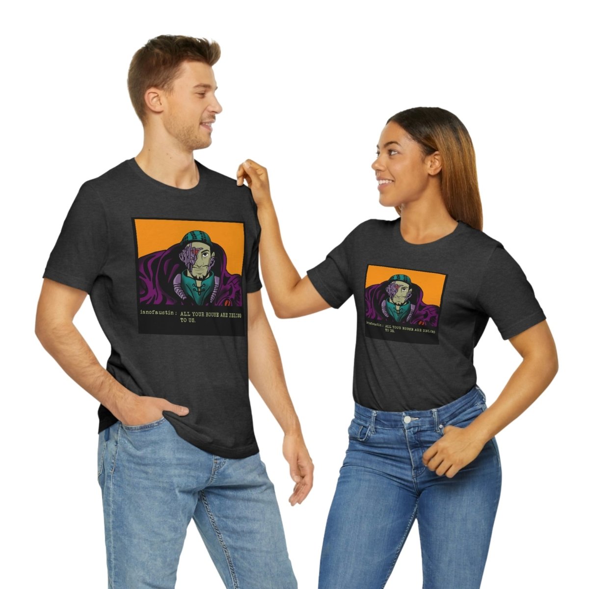 All Your Houses Are Belong To Us #ianofaustin - T-Shirt | ShirtyAgents