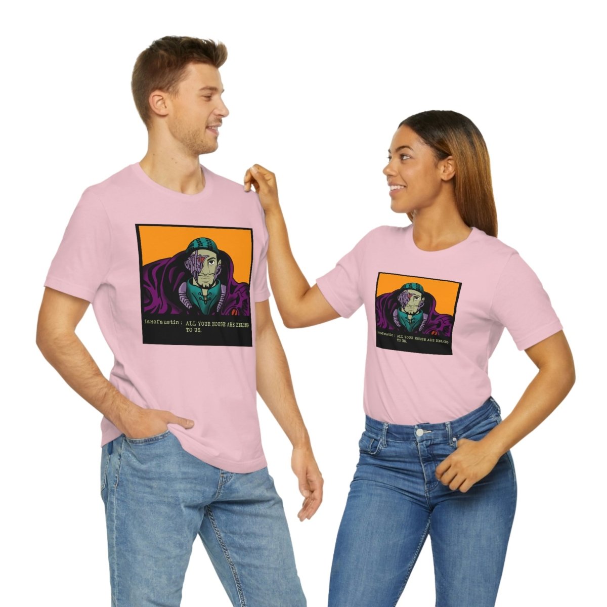 All Your Houses Are Belong To Us #ianofaustin - T-Shirt | ShirtyAgents