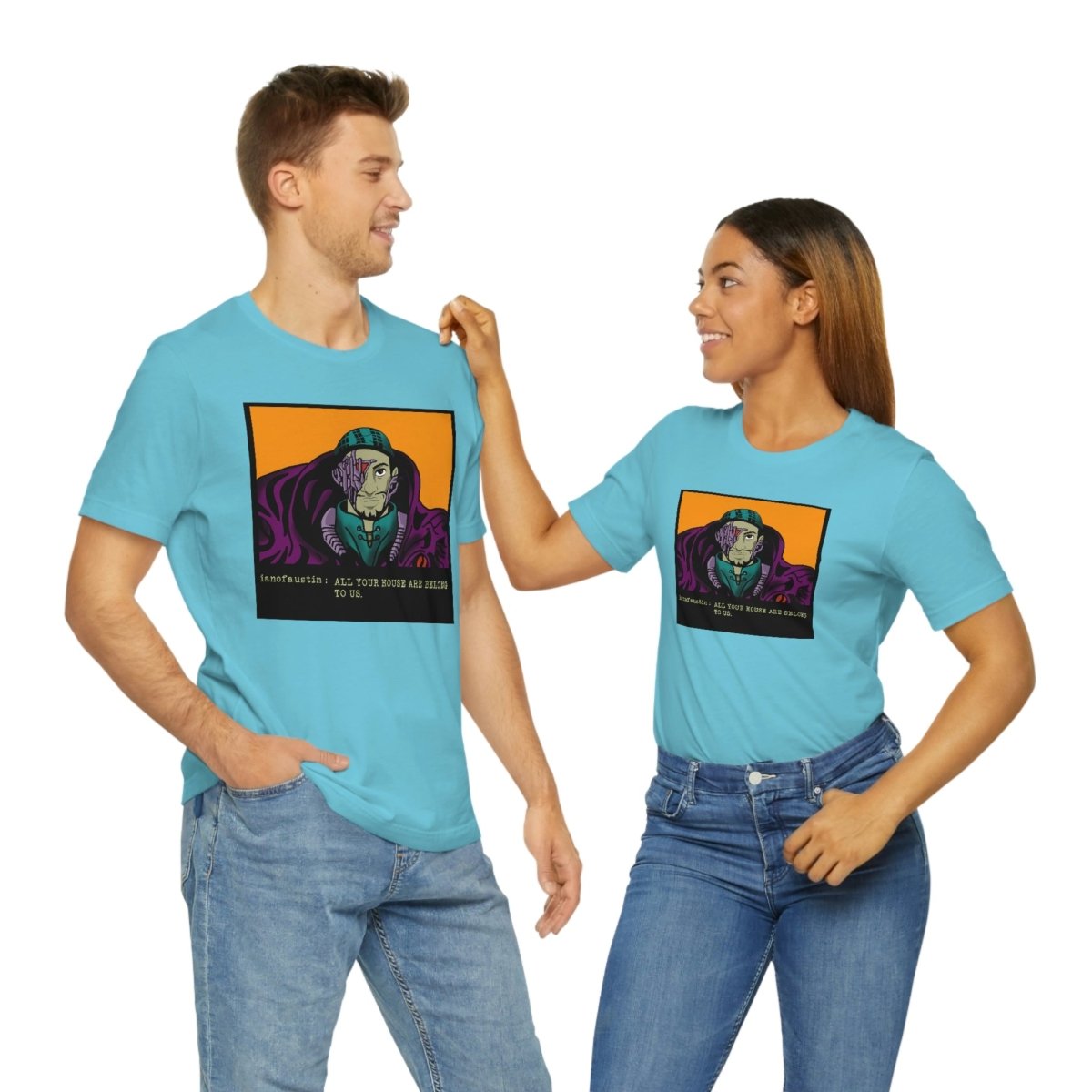 All Your Houses Are Belong To Us #ianofaustin - T-Shirt | ShirtyAgents