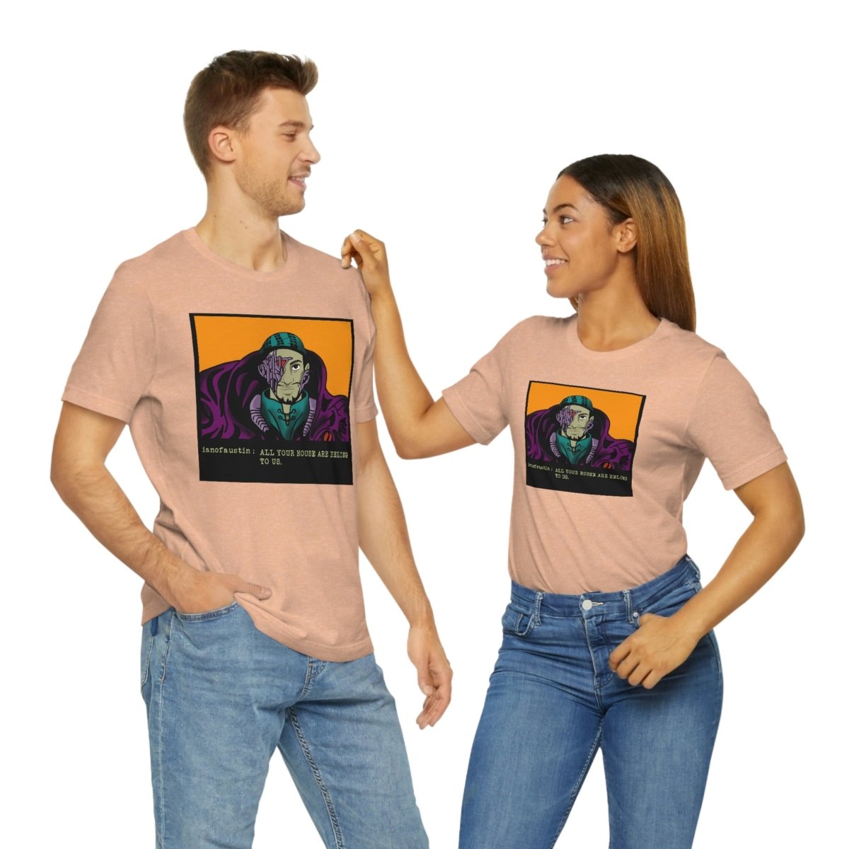 All Your Houses Are Belong To Us #ianofaustin - T-Shirt | ShirtyAgents