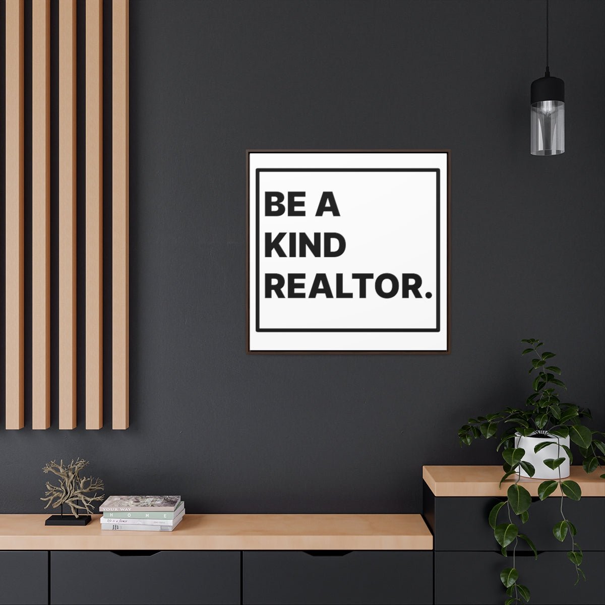 Be A Kind Realtor Canvas - Canvas | ShirtyAgents