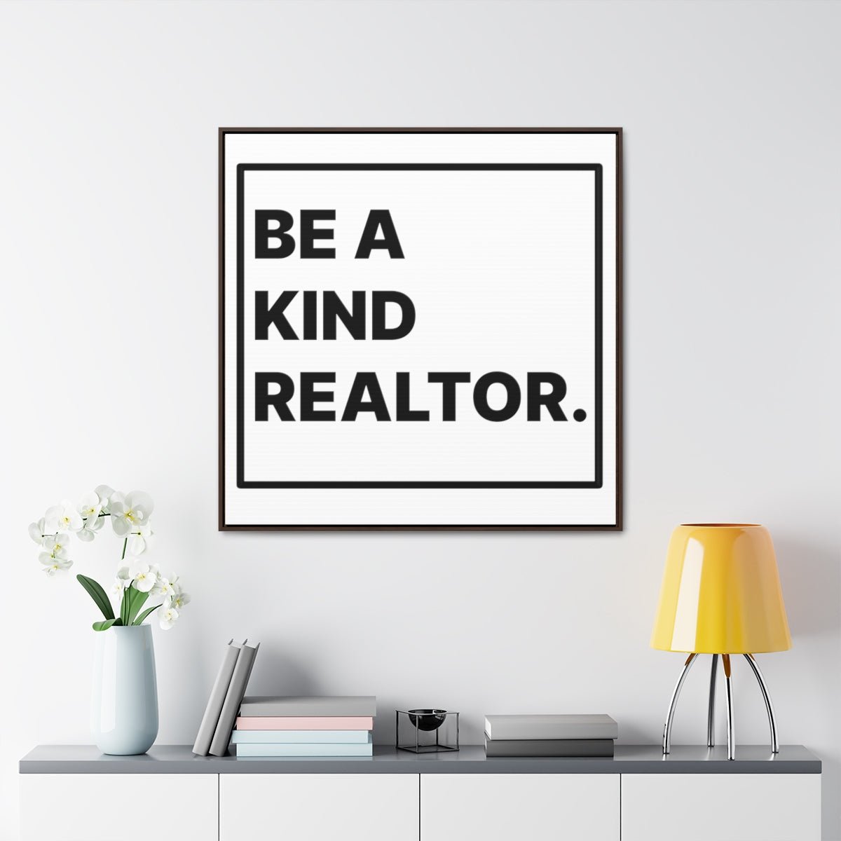 Be A Kind Realtor Canvas - Canvas | ShirtyAgents