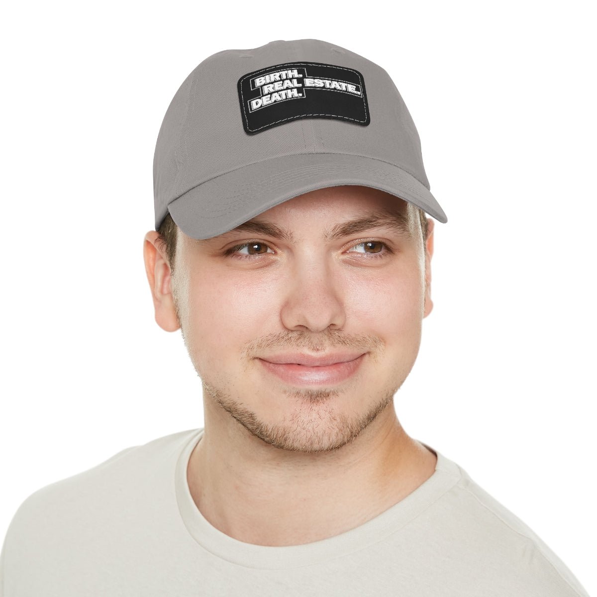 Birth. Real Estate. Death. Hat with Leather Patch - Hats | ShirtyAgents