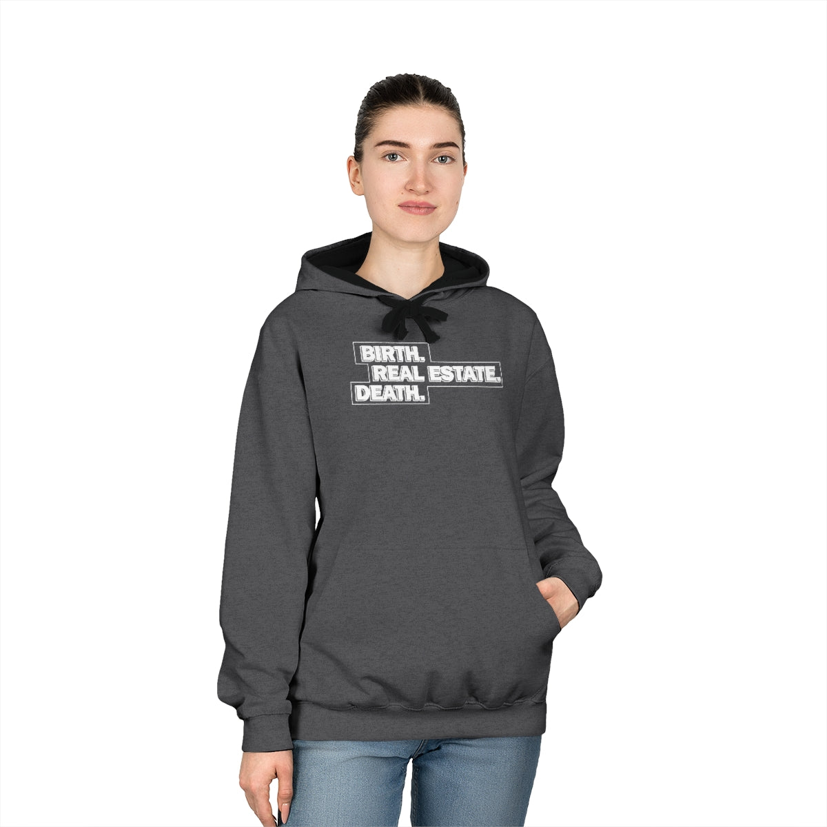 Birth. Real Estate. Death. Hoodie - Hoodie | ShirtyAgents