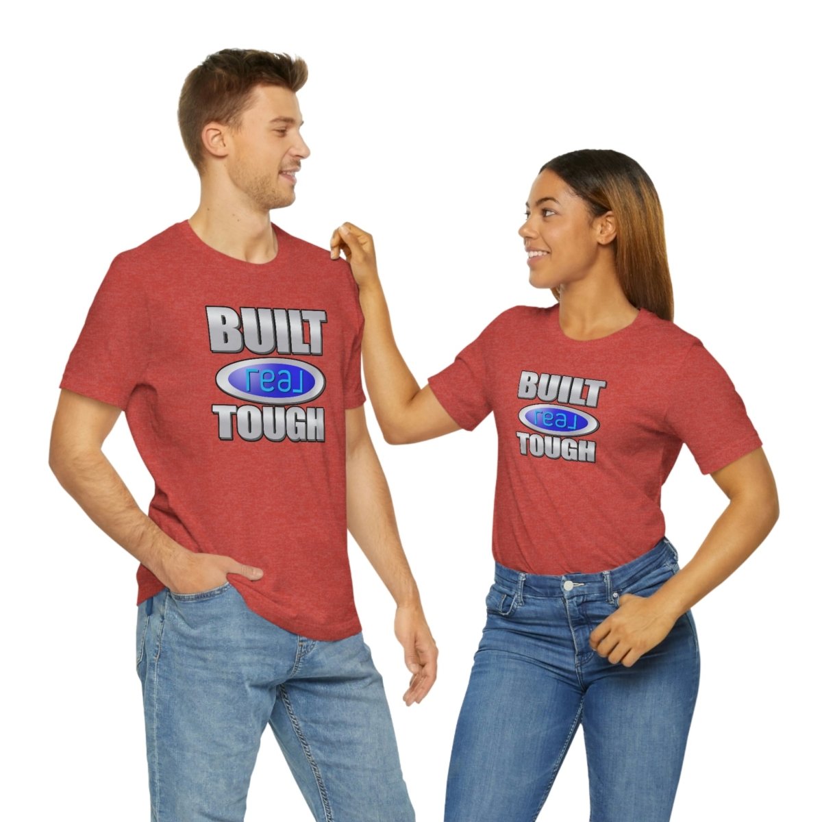 Built REAL Tough - T-Shirt | ShirtyAgents
