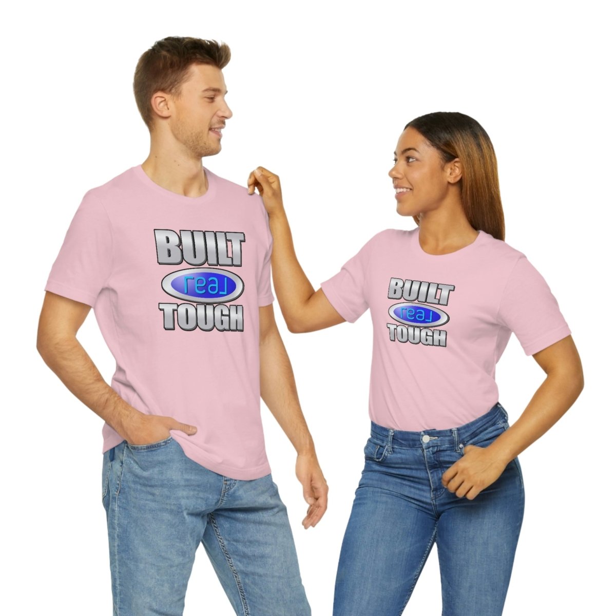 Built REAL Tough - T-Shirt | ShirtyAgents