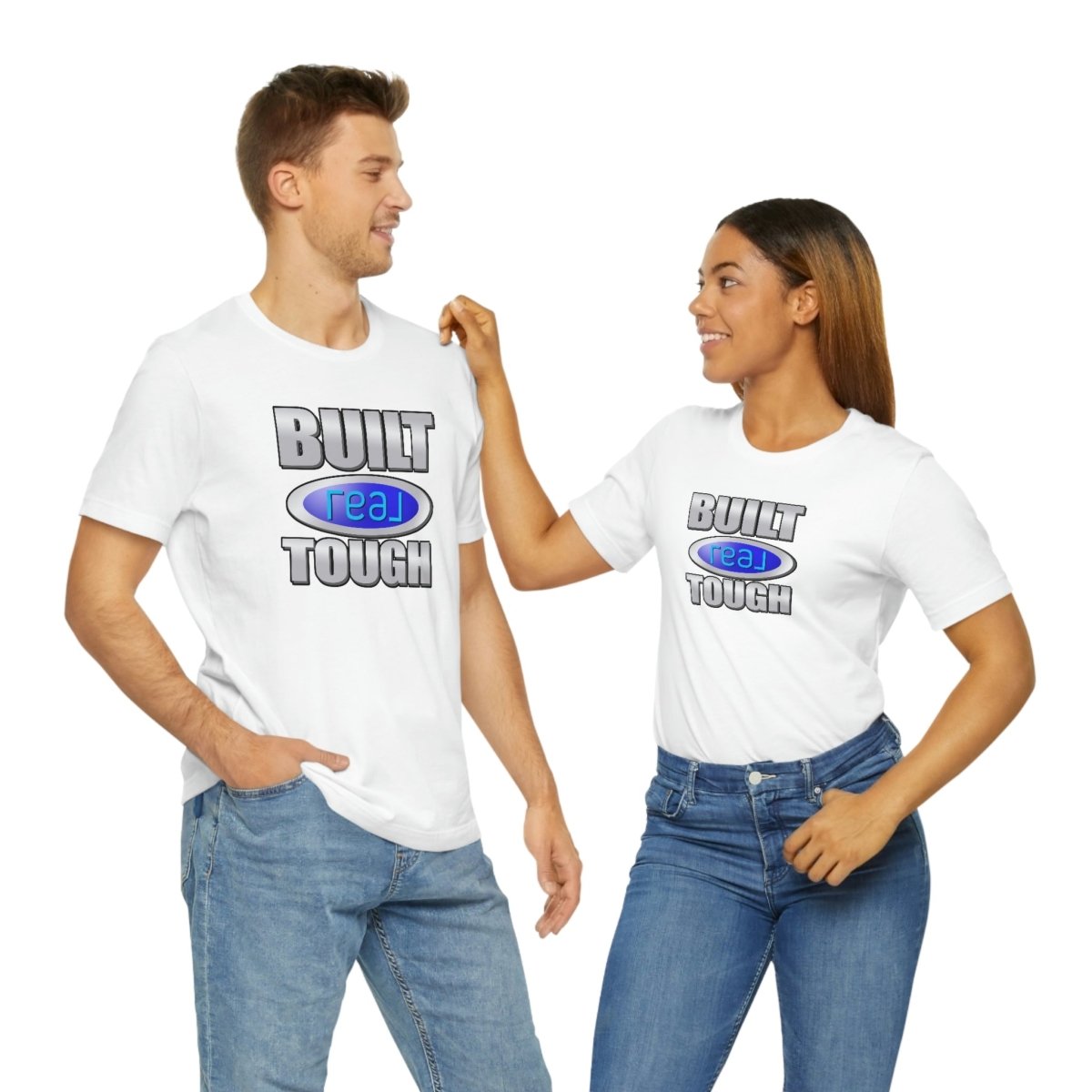 Built REAL Tough - T-Shirt | ShirtyAgents