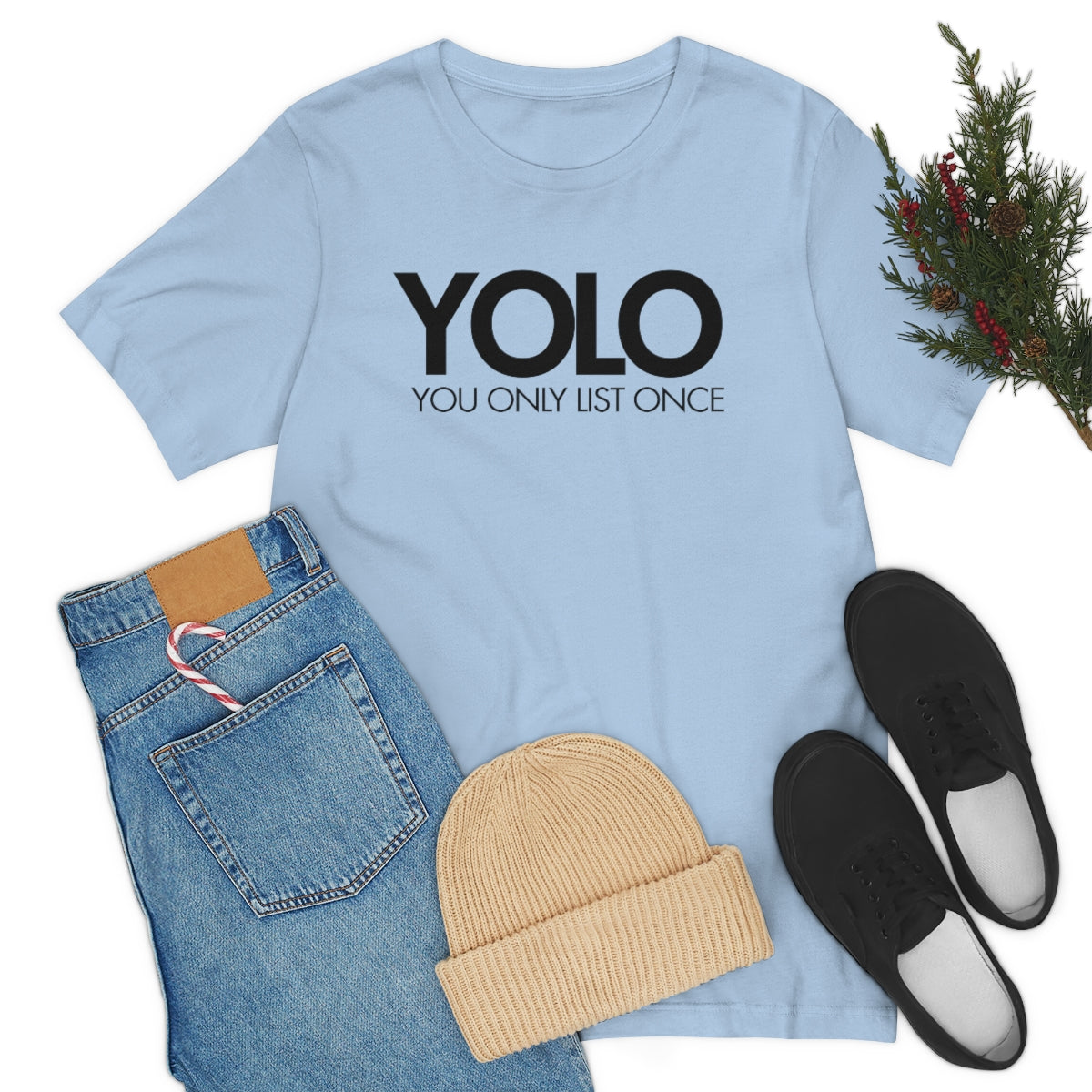 YOLO H1 – You Only List Once Tee