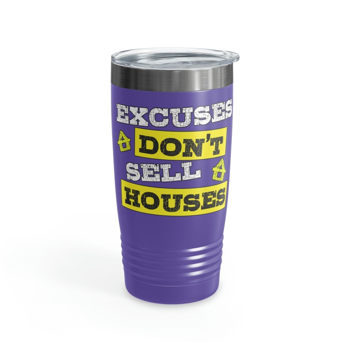 Excuses Don't Sell Houses Ringneck Tumbler - Mug | ShirtyAgents