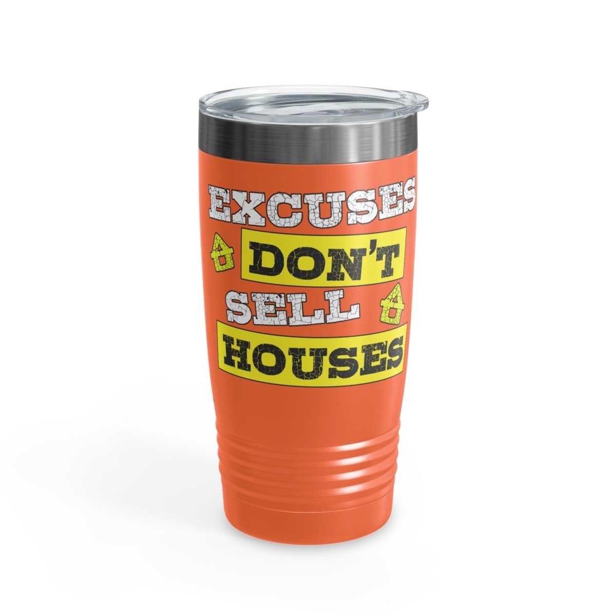 Excuses Don't Sell Houses Ringneck Tumbler - Mug | ShirtyAgents