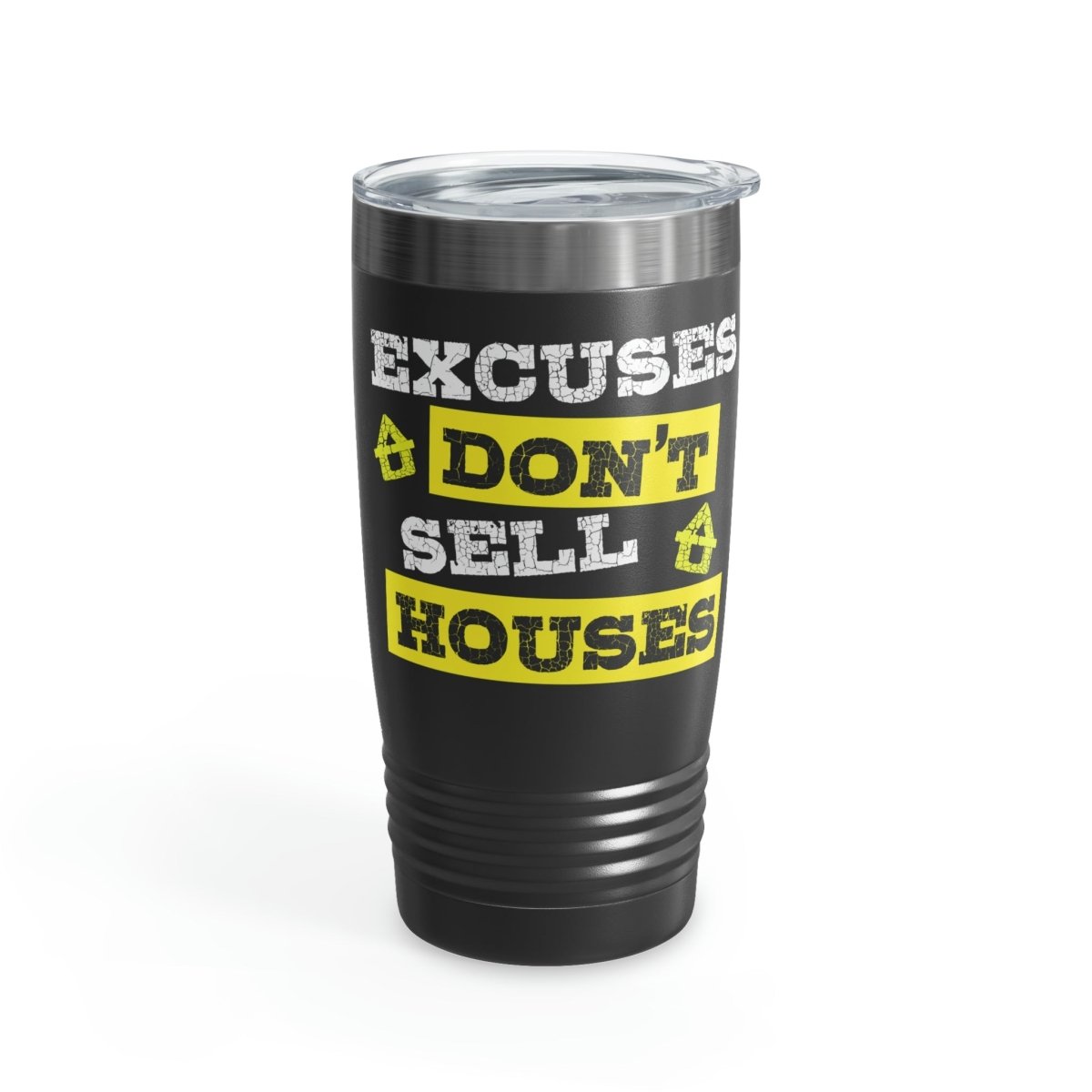 Excuses Don't Sell Houses Ringneck Tumbler - Mug | ShirtyAgents