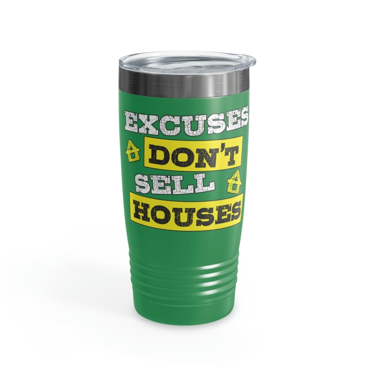 Excuses Don't Sell Houses Ringneck Tumbler - Mug | ShirtyAgents