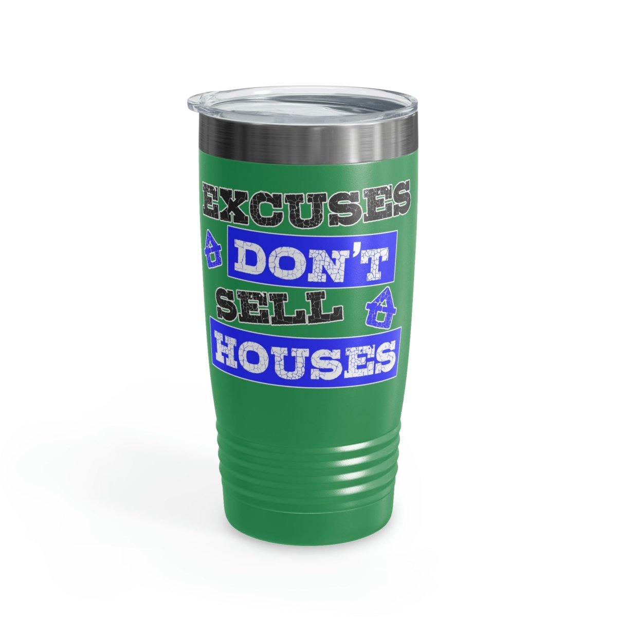 Excuses Don't Sell Houses Ringneck Tumbler - Mug | ShirtyAgents