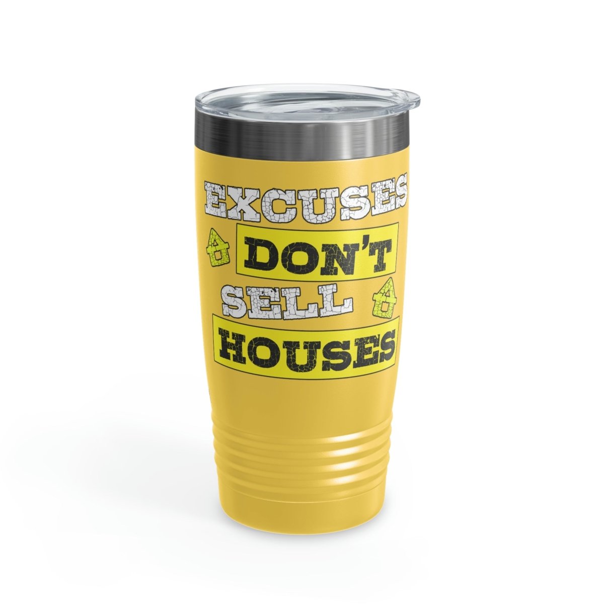 Excuses Don't Sell Houses Ringneck Tumbler - Mug | ShirtyAgents